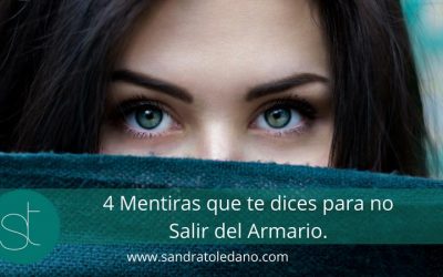 4 Mentiras y Salir del Armario.