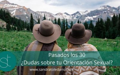 Pasados los 30 ¿ Dudas sobre tu Orientación Sexual ?